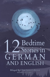 12 German Bedtime Stories for Kids - Angela Yuriko Smith