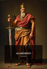 Agamemnon - Aeschylus