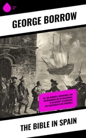The Bible in Spain - George Borrow