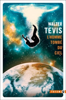 L'Homme tombé du ciel by Walter Tevis & Nicole Tisserand