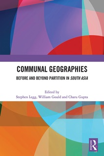 Communal Geographies by Stephen Legg, William Gould & Charu Gupta