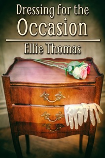 Dressing for the Occasion by Ellie Thomas