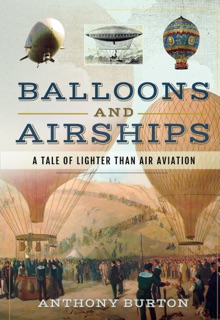 Balloons and Airships by Anthony Burton