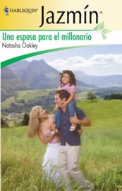 Una esposa para el millonario - Natasha Oakley