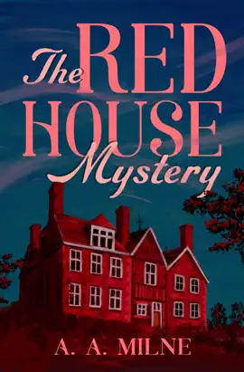 Read: The Red House Mystery Book