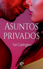 Asuntos privados - Tori Carrington