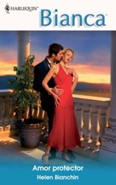 Amor protector - Helen Bianchin