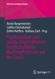 Psychoanalyse und soziale Ungleichheiten - Gesellschaftliche Machtverhältnisse auf der Couch