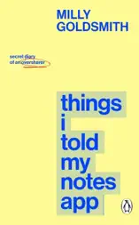 Things I Told My Notes App