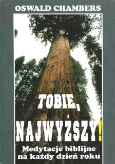 Tobie Najwyższy by Oswald Chambers