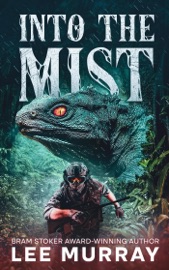 Into the Mist - Lee Murray