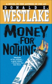 Money for Nothing - Donald E. Westlake