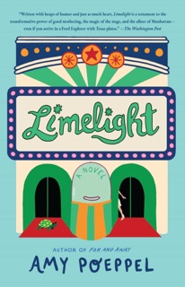 Limelight by Amy Poeppel