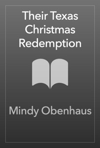 Their Texas Christmas Redemption
