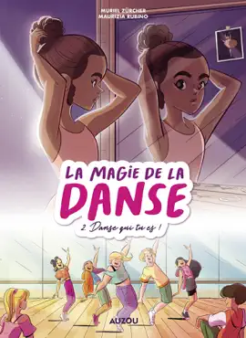 Read: LA Book MAGIE DE LA DANSE - Tome 2 - Danse qui tu es !