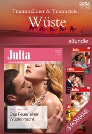 Traummänner & Traumziele: Wüste - Jackie Ashenden, Trish Morey, Sharon Kendrick, Annie West, Julia Lambrecht & Irmgard Sander