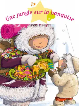 Read: Book Une jungle sur la banquise