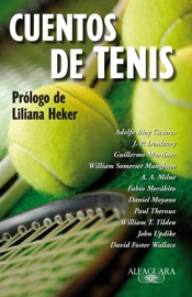 Cuentos de tenis - William Somerset Maugham, Adolfo Bioy Casares & J.P. Donleavy