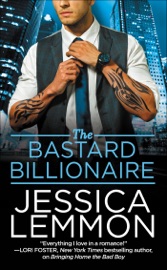 The Bastard Billionaire - Jessica Lemmon