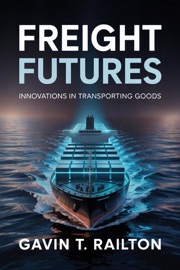 Freight Futures: Innovations in Transporting Goods
