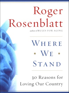 Where We Stand by Roger Rosenblatt