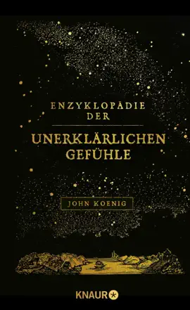 Enzyklopädie der unerklärlichen Gefühle