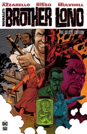 100 Bullets: Brother Lono The Deluxe Edition - Brian Azzarello, Matz & Eduardo Risso