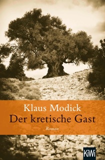 Der kretische Gast by Klaus Modick
