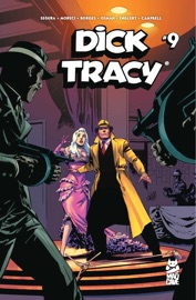 Dick Tracy #9 - Alex Segura, Michael Moreci, Geraldo Borges, Mark Englert, Jim Campbell & Chantelle Aimée Osman