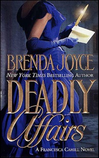 Deadly Affairs by Brenda Joyce