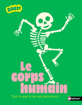 Read: Le corps humain - Plus de 200 informations à découvrir de la pointe des cheveux jusqu'au bout des orteils ! - dès 7 Book ans