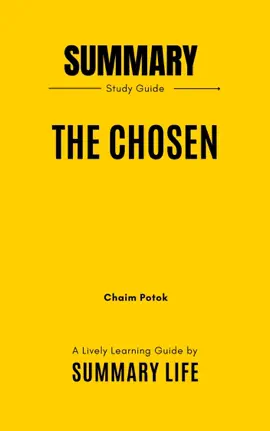The Chosen  by Chaim Potok - Summary and Analysis