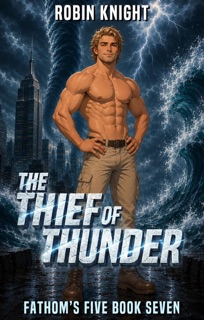 The Thief of Thunder by Robin Knight