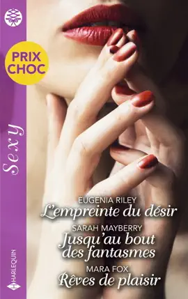 Read: L'empreinte du désir - Jusqu'au bout des Book fantasmes - Rêves de plaisir