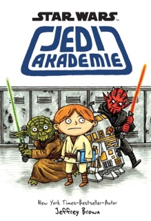 Star Wars: Jedi-Akadamie - Band 1 by Jeffrey Brown