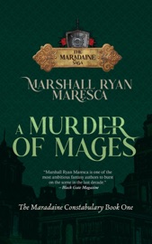 A Murder of Mages - Marshall Ryan Maresca