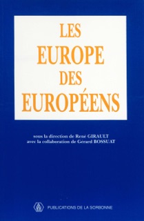 Les Europe des Européens by René Girault & Gérard Bossuat