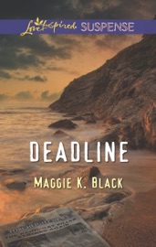 Deadline - Maggie K. Black