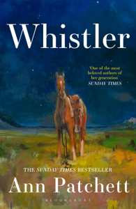 Whistler - Ann Patchett Cover Art