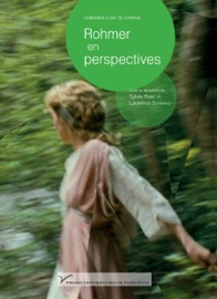 Rohmer en perspectives - Sylvie Robic & Laurence Schifano