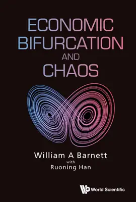 Read: ECONOMIC BIFURCATION AND CHAOS Book