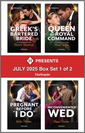 Harlequin Presents July 2025 - Box Set 1 of 2 - Sharon Kendrick, Annie West, Bella Mason & Pippa Roscoe
