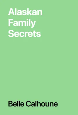Read: Alaskan Family Book Secrets