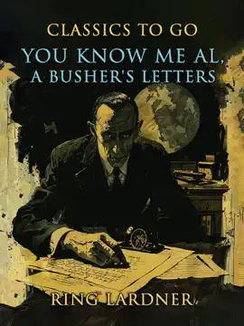 Read: You Know Me Al, A Busher's Book Letters