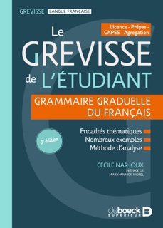 Le Grevisse de l'étudiant - Grammaire by Mary-Annick Morel & Cécile Narjoux