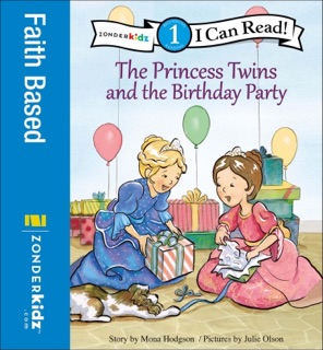 The Princess Twins and the Birthday Party by Mona Hodgson