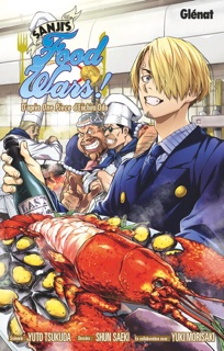 Sanji's Food Wars! by Eiichiro Oda, Yuto Tsukuda & Shun Saeki