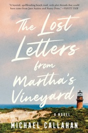 The Lost Letters from Martha's Vineyard - Michael Callahan