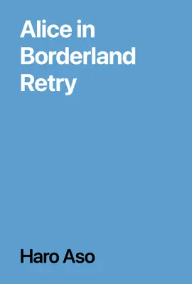 Alice in Borderland Retry