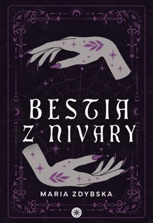Bestia z Nivary by Maria Zdybska
